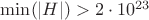 $\min(|H|)>2\cdot10^{23}$