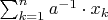 $\sum_{k=1}^{n} a^{-1}\cdot x_k$
