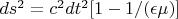 $ds^2=c^2dt^2[1-1/(\epsilon \mu)]$