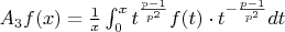 $A_3f(x)=\frac1x\int_0^xt^{\frac{p-1}{p^2}}f(t)\cdot t^{-\frac{p-1}{p^2}}dt$