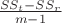 $\frac{SS_t-SS_r}{m-1}$