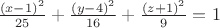$\frac{(x-1)^2}{25}+\frac{(y-4)^2}{16}+\frac{(z+1)^2}{9}=1$