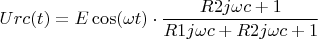 $Urc(t)=E\cos(\omega t)\cdot \dfrac{R2j\omega c+1}{R1j\omega c+R2j\omega c+1}$