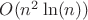 $O(n^2\ln(n))$