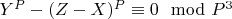 $Y^P-(Z-X)^P\equiv 0\mod P^3$