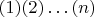 $(1)(2)\ldots(n)$