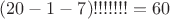 $(20-1-7)!!!!!!!=60$