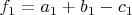 $f_1=a_1+b_1-c_1$