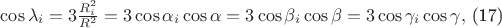 $\cos \lambda _{i}=3\frac{R_{i}^{2}}{R^{2}}=3\cos \alpha _{i}\cos\alpha=3\cos \beta _{i}\cos \beta=3\cos \gamma _{i}\cos \gamma,$ (17) $\cos \lambda _{i}=3\frac{R_{i}^{2}}{R^{2}}=3\cos \alpha _{i}\cos\alpha=3\cos \beta _{i}\cos \beta=3\cos \gamma _{i}\cos \gamma,$ (17)