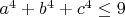 $a^4+b^4+c^4\le9$