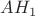 $AH_1$