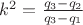 $ k^2=\frac{q_3-q_2}{q_3-q_1} $