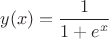 $y(x)=\dfrac1{1+e^x}$