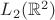 $L_2(\mathbb R^2)$