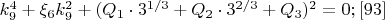 $k_9^4+\xi_6k_9^2+(Q_1\cdot 3^{1/3}+Q_2\cdot 3^{2/3}+Q_3)^2=0;\eqno[93]$