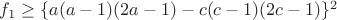 $f_1\ge\{a(a-1)(2a-1)-c(c-1)(2c-1)\}^2$ $f_1\ge\{a(a-1)(2a-1)-c(c-1)(2c-1)\}^2$