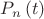 $P_n\left(t\right)$