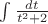$\int\limits_{}^{}\frac{dt}{t^2+2}$