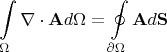 $$\int \limits _{\Omega}\nabla \cdot \mathbf {A}d\Omega=\oint \limits_{\partial \Omega}\mathbf {A}d\mathbf {S}$$