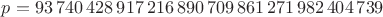 $p = 93\,740\,428\,917\,216\,890\,709\,861\,271\,982\,404\,739$