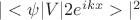 $|<\psi|V|2e^{ikx}>|^2$