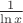 $\frac 1{\ln x}$