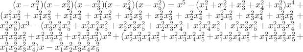 $(x-x^2_1)(x-x^2_2)(x-x^2_3)(x-x^2_4)(x-x^2_5)=x^5-(x^2_1+x^2_2+x^2_3+x^2_4+x^2_5)x^4+(x^2_1x^2_2+x^2_1x^2_3+x^2_1x^2_4+x^2_1x^2_5+x^2_2x^2_3+x^2_2x^2_3+x^2_2x^2_4+x^2_2x^2_5+x^2_3x^2_4+x^2_3x^2_5+x^2_4x^2_5)x^3-(x^2_3x^2_4x^2_5+x^2_2x^2_4x^2_5+x^2_2x^2_3x^2_5+x^2_2x^2_3x^2_4+x^2_1x^2_4x^2_5+x^2_1x^2_3x^2_5+x^2_1x^2_3x^2_4+x^2_1x^2_2x^2_5+x^2_1x^2_2x^2_4+x^2_1x^2_2x^2_3)x^2+(x^2_2x^2_3x^2_4x^2_5+x^2_1x^2_3x^2_4x^2_5+x^2_1x^2_2x^2_4x^2_5+x^2_1x^2_2x^2_3x^2_5+x^2_1x^2_2x^2_3x^2_4)x-x^2_1x^2_2x^2_3x^2_4x^2_5$