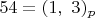 $54 = (1,\ 3)_p$