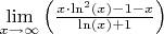 $\lim\limits_{x \to \infty} \left( \frac{x \cdot \ln^2(x) -1-x}{\ln(x) + 1} \right )$
