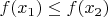 $f(x_1)\leq f(x_2)$