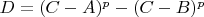 $D=(C-A)^p-(C-B)^p$