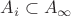 $A_i \subset A_{\infty}$