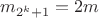 $m_{2^k+1}=2m$