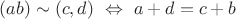 $(ab)\sim(c,d)\ \Leftrightarrow\ a+d=c+b$