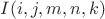 $I(i, j, m, n, k)$