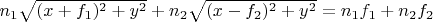 $n_1\sqrt{(x+f_1)^2+y^2}+n_2\sqrt{(x-f_2)^2+y^2}=n_1f_1+n_2f_2$