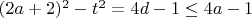 $(2a+2)^2 - t^2 = 4d-1 \le 4a-1$