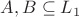 $A,B\subseteq L_1$