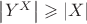 $\left|Y^X\right|\geqslant|X|$