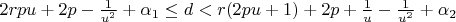 $2rpu+2p-\frac{1}{u^2}+\alpha_1\le d<r(2pu+1)+2p+\frac{1}{u}-\frac{1}{u^2}+\alpha_2$
