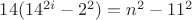 $14(14^{2i}-2^2)=n^2-11^2$