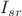 $I_{sr}$