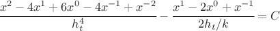 $\cfrac{x^{2} - 4x^{1} + 6x^{0} - 4x^{-1} + x^{-2}}{h_t^4} -\cfrac{x^{1} - 2x^{0} + x^{-1}}{2h_t/k} = C$