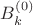 $B_k^{(0)}$