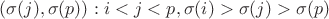 $ (\sigma(j),\sigma(p)) : i< j < p ,\sigma(i) >\sigma(j) > \sigma(p)$