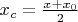 $x_c=\frac{x+x_0}{2}$