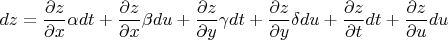 $dz = \dfrac {\partial z} {\partial x}\alpha dt+\dfrac {\partial z} {\partial x}\beta du +\dfrac {\partial z} {\partial y}\gamma dt + \dfrac {\partial z} {\partial y}\delta du+\dfrac {\partial z} {\partial t}dt +\dfrac {\partial z} {\partial u}du $