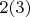 $2 (3)$