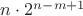 $n\cdot 2^{ n - m + 1}$