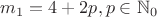 $m_1=4+2p,p\in\mathbb{N}_0$